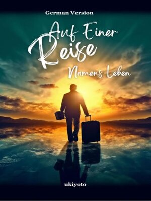 cover image of Auf Einer Reise Namens Leben